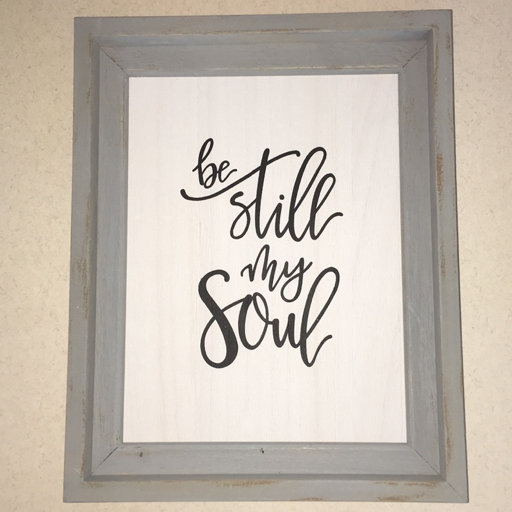 Be Still My Soul wooden wall art